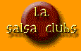Los Angeles Salsa Clubs